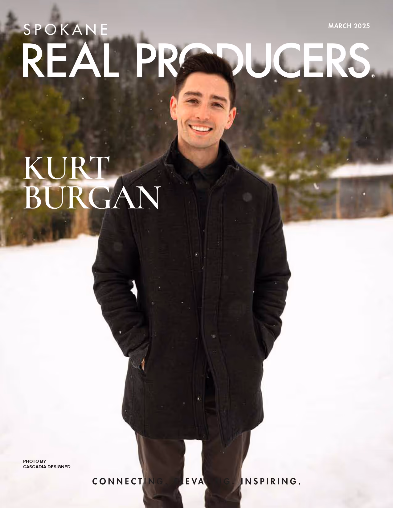Kurt Burgan featured in Real Producers magazine, Spokane March 2025